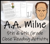 A.A. Milne Close Reading Comprehension Activity | 5th Grad