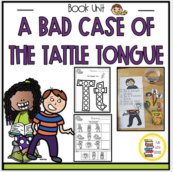 Preview of A BAD CASE OF TATTLE TONGUE BOOK UNIT