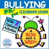 A BUG and A WISH Lesson Plan K-1