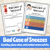 A Bad Case of Sneezes (counting, number sense, place value