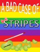 storyline online bad case of stripes