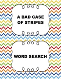 A Bad Case of Stripes - Word Search