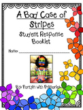 A Bad Case of Stripes by David Shannon Student Response Booklet