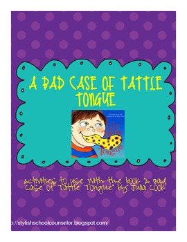 Preview of A Bad Case of Tattle Tongue Activity Packet