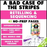 A Bad Case of the Stripes Activities - Retelling & Sequenc