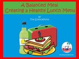 A Balanced Meal - Creating a Healthy Lunch Menu