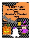 A Bat's Tale: Emergent Reader and Reader Theater's Script