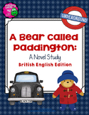 A Bear Called Paddington Complete Novel Study British Vers