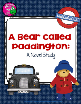 Preview of A Bear Called Paddington Complete Novel Study Geography Integrated 4th-6th Grade