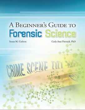 Preview of A Beginner's Guide to Forensic Science - Whole Book