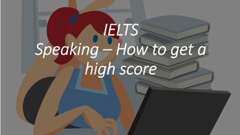 Preview of IELTS Speaking - How to Get a High Score. Distance Learning