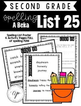 Abeka 2nd Grade Spelling Packet LIST 25 (A Beka) by Ana Peavy | TpT