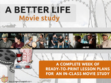 A Better Life Movie Lesson Plan Packets