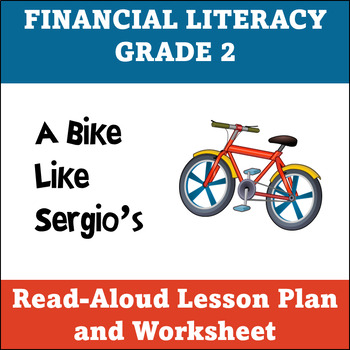 Preview of A Bike Like Sergio's Financial Literacy Lesson Plan