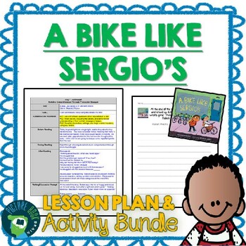 Preview of A Bike Like Sergio's by Maribeth Boelts Lesson Plan and Google Activities