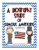 A Biography Study of Famous Americans