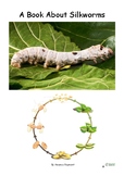 A Book About Silkworms