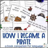 How I Became A Pirate: A Book Companion For Language
