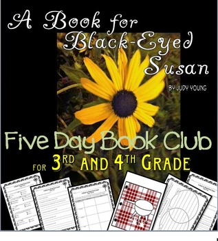 Preview of A Book for Black Eyed Susan- a Five Day Book Club for 3rd or 4th Grade