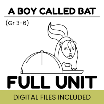 Preview of A Boy Called Bat - Full Unit Novel Study - Workbook