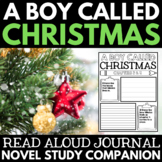 A Boy Called Christmas Novel Study - Read Aloud Companion 