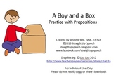 A Boy and a Box:  Practice with Prepositions
