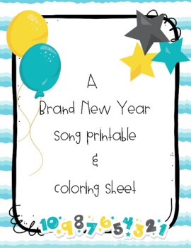 Preview of A Brand New Year Song Printable with Coloring Sheet (Use for Chinese New Year!!)
