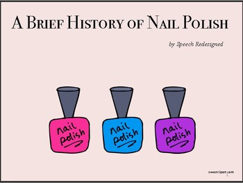 Preview of A Brief History of Nail Polish