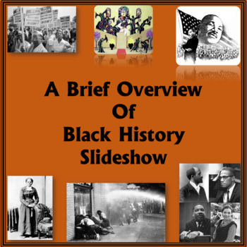 Preview of A Brief Introduction to Black History - Slideshow