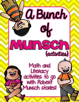 Preview of A Bunch of Munsch-A Robert Munsch Book Study Pack