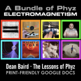 A Bundle of Phyz: ELECTROMAGNETISM