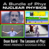 A Bundle of Phyz: NUCLEAR PHYSICS