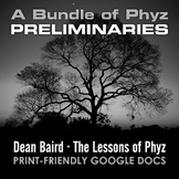 A Bundle of Phyz: PRELIMINARIES