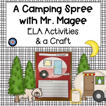 Preview of A Camping Spree with Mr. Magee Book Companion Activities