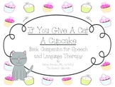If You Give A Cat And A Cupcake Literacy Companion