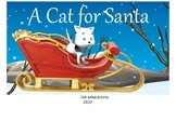A Cat for Santa - Storry Book for K, Per K and Grede 1 (Pr