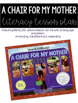 Preview of A Chair For My Mother Literacy Lesson Plan & Activities (ENL/ESL)