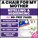 A Chair For My Mother Read-Aloud Sequencing & Retelling Wo
