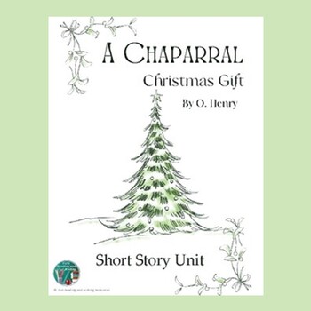 Preview of A Chaparral Christmas Gift by O. Henry Short Story Unit