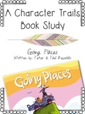 A Character Traits Book Study: Going Places