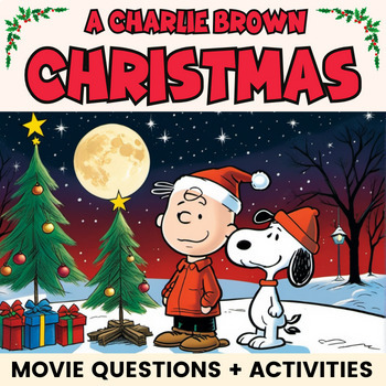 A Charlie Brown Christmas Movie Guide: Questions + Activities + Answers