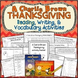 A Charlie Brown Thanksgiving *Reading, Vocab., & Writing A