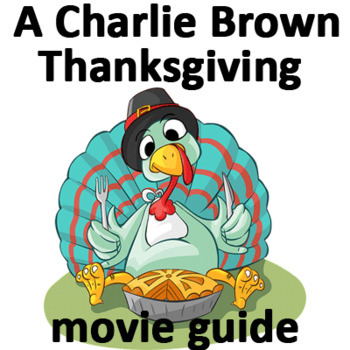 Preview of A Charlie Brown Thanksgiving Worksheet (1973) | MOVIE GUIDE | Questions