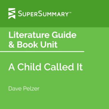 Preview of A Child Called It Literature Guide & Book Unit
