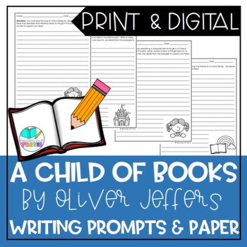 Preview of A Child of Books by Oliver Jeffers Reading Response Writing Prompts and Paper