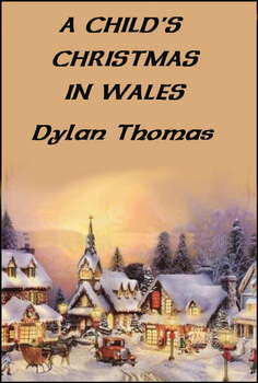 Preview of A Child's Christmas in Wales Reader's Theater Script -Dylan Thomas -Humor