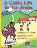A Child's Life In The Andes E-Book Plus Music CD