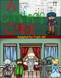 A Christmas Carol Math and Literacy(Adapted for PreK-1)