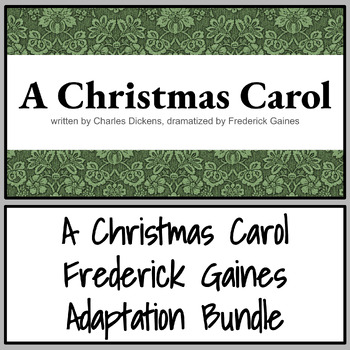Preview of A Christmas Carol Bundle - Frederick Gaines Adaptation