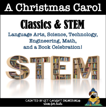 Preview of A Christmas Carol | Reading and STEM Activities